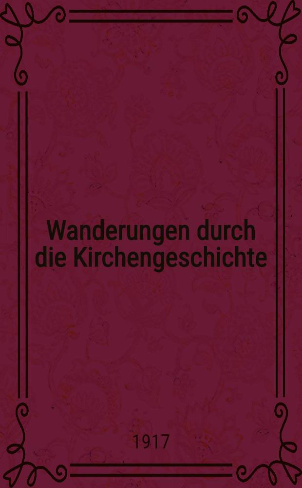 Wanderungen durch die Kirchengeschichte : Hrsg. von der Freireligiösen gemeinde Berlin. H. 9 : Luther der revolutionär