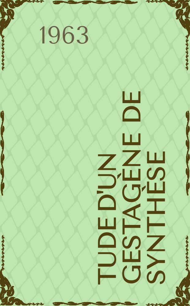 Étude d'un gestagène de synthèse: l'acétate de norethisterone associé à l'éthinyl-oestradiol : Ses indications thérapeutiques : D'après 22 observations recueillies à la Maternité de l'Hôpital St. Antoine ... : Thèse ..