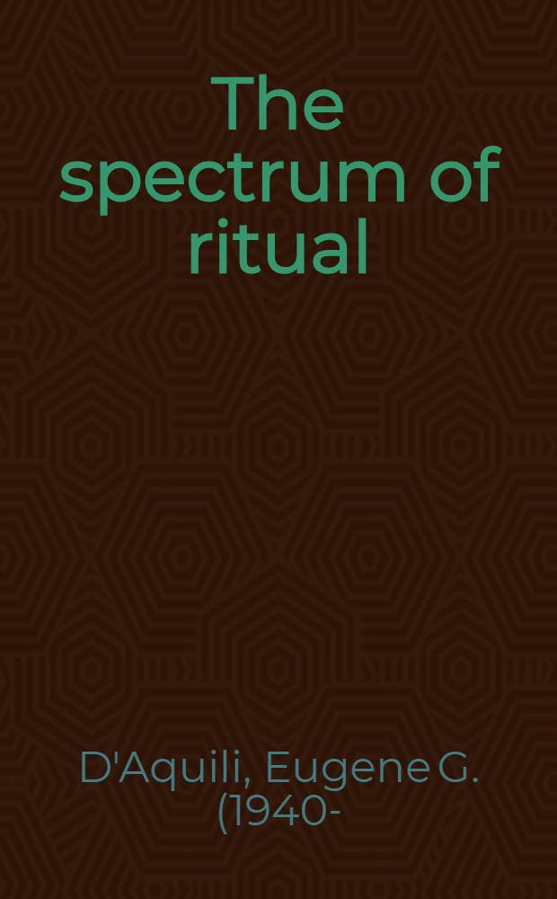 The spectrum of ritual : A biogenetic structural analysis