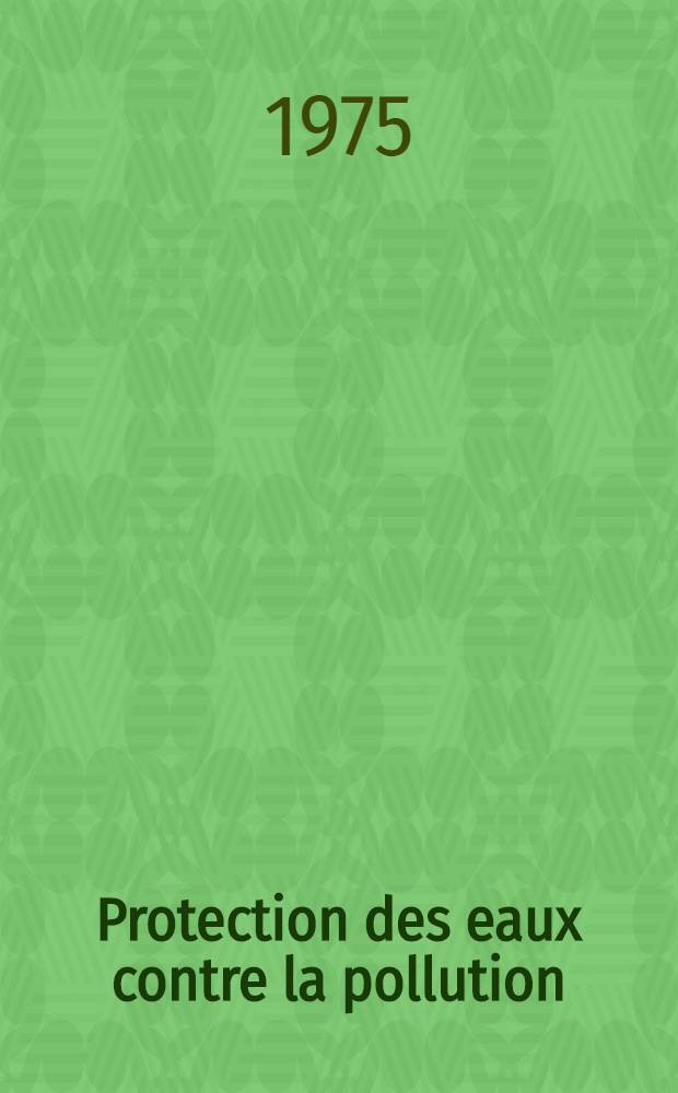 Protection des eaux contre la pollution : Thèse ..