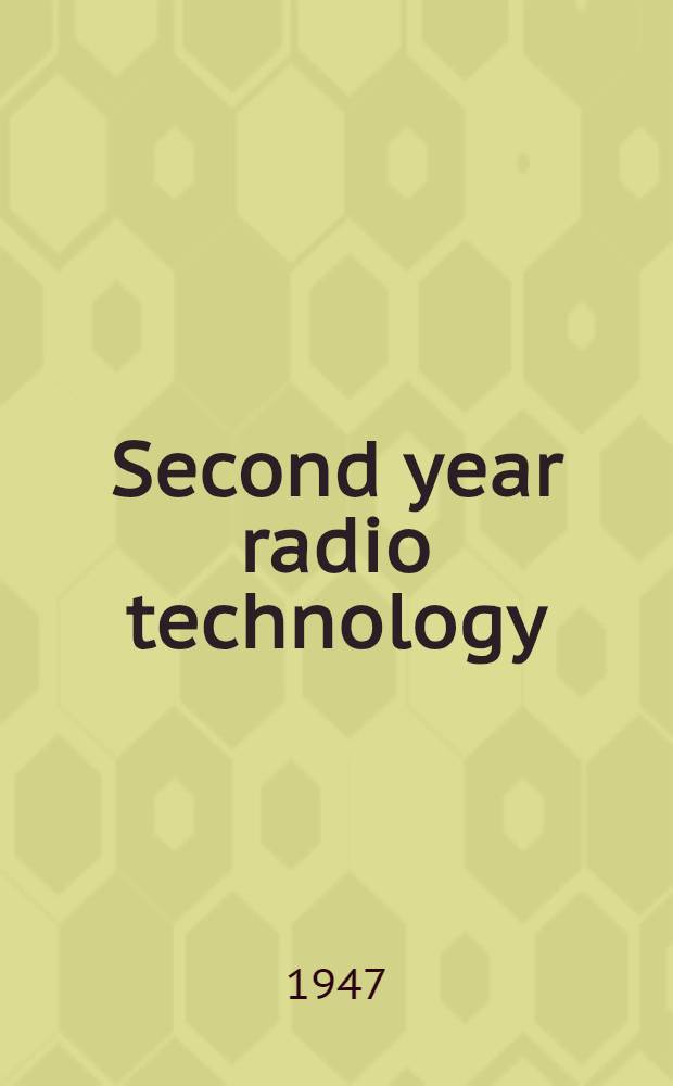 Second year radio technology