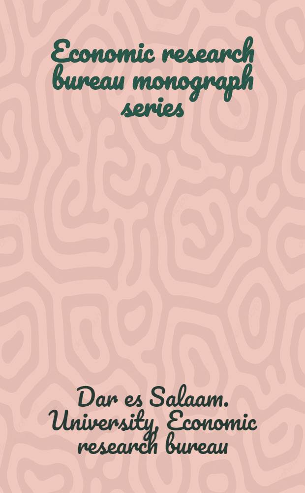 Economic research bureau monograph series