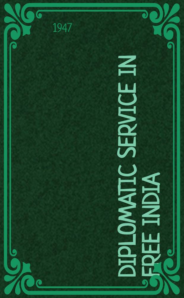 Diplomatic service in free India