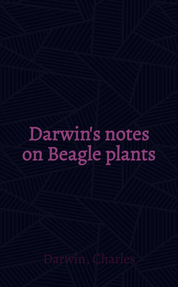 Darwin's notes on Beagle plants