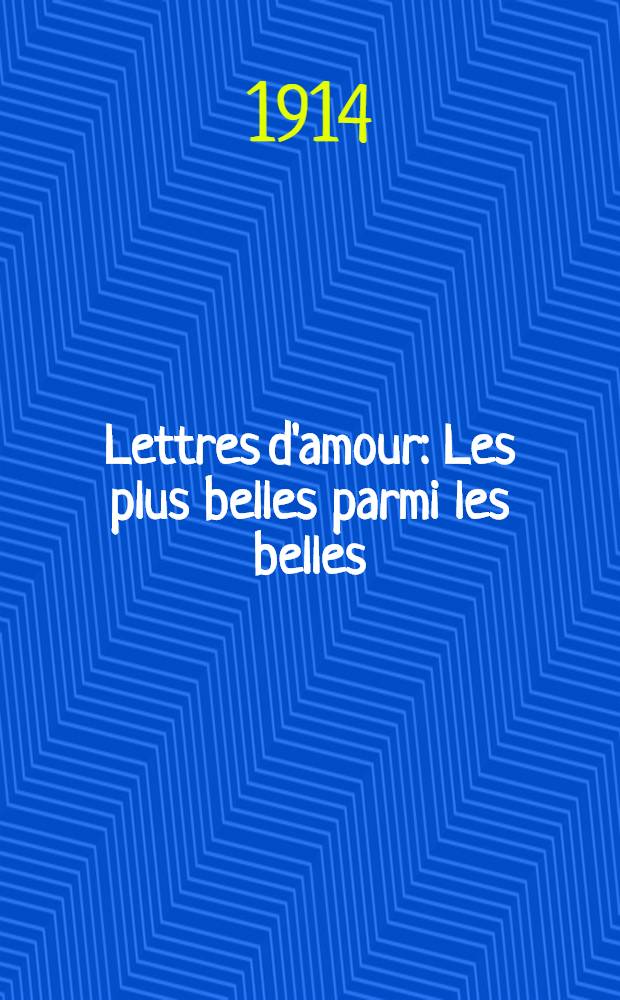 Lettres d'amour : Les plus belles parmi les belles