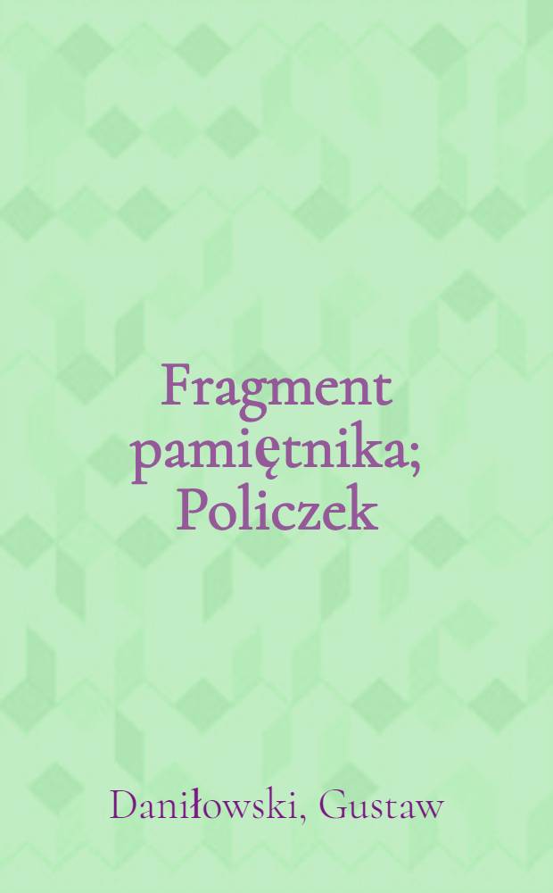 Fragment pamiętnika; Policzek; Laureat; Nad urwiskiem; Rien neva plus; Humoreska