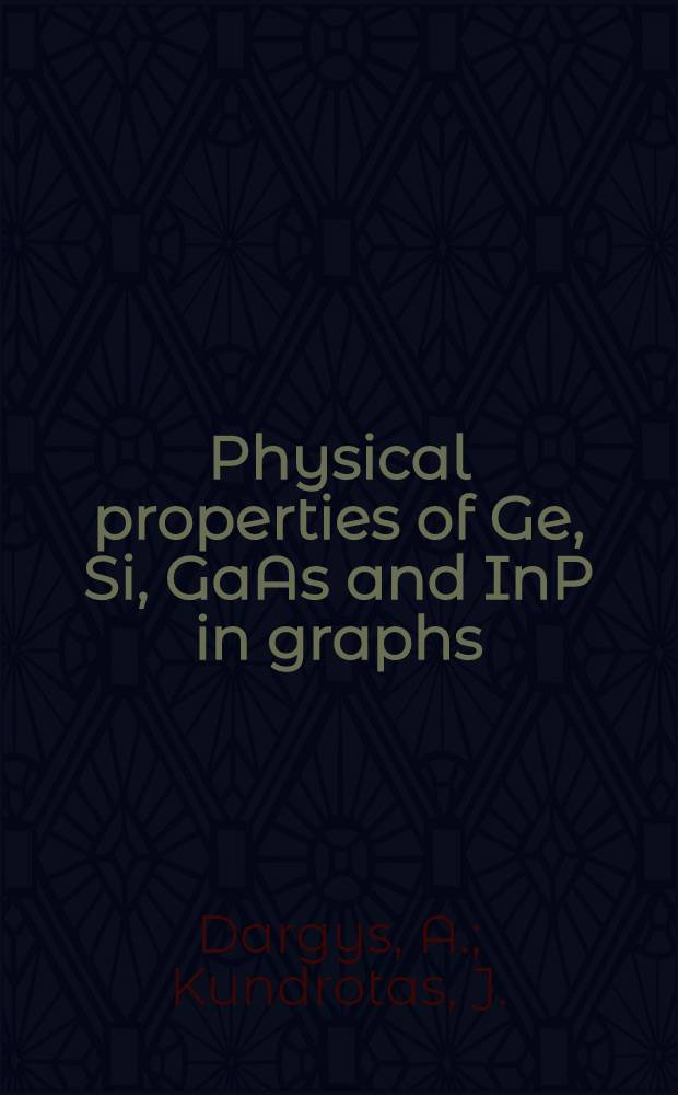 Physical properties of Ge, Si, GaAs and InP in graphs
