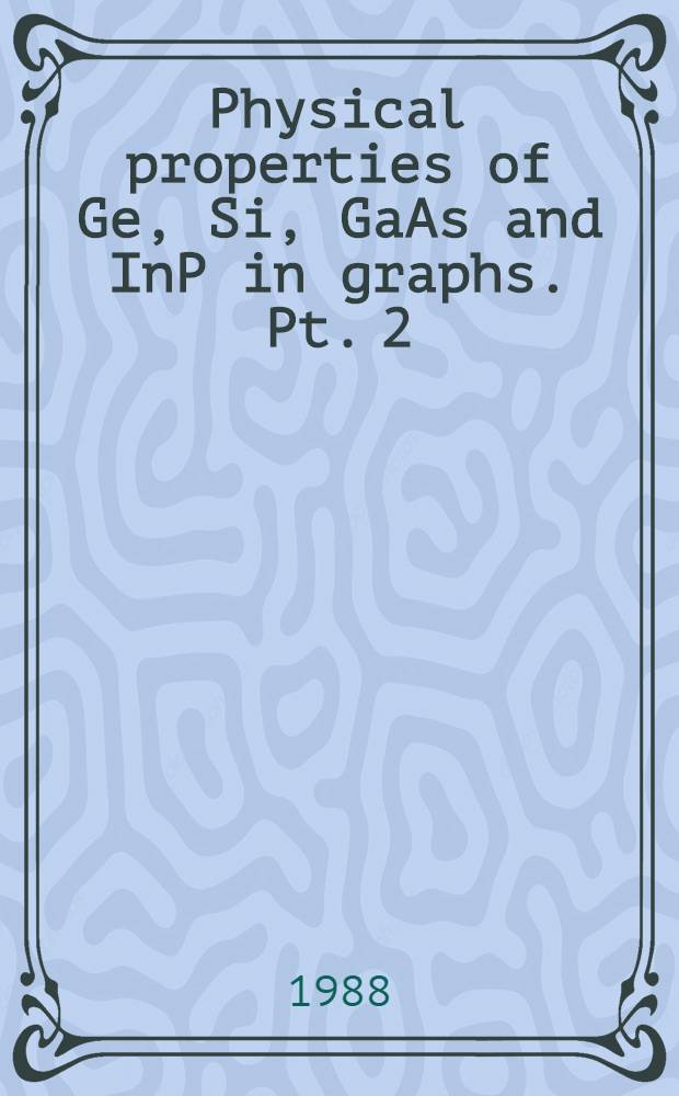 Physical properties of Ge, Si, GaAs and InP in graphs. Pt. 2 : Gallium arsenide and indium phosphide