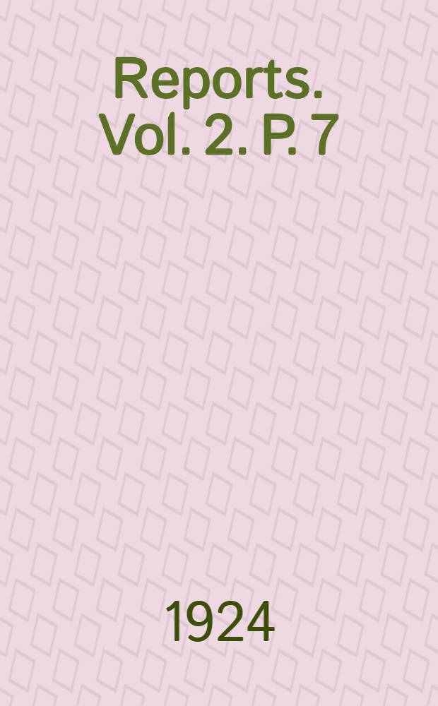 [Reports]. Vol. 2. P. 7 : Ascidiacea