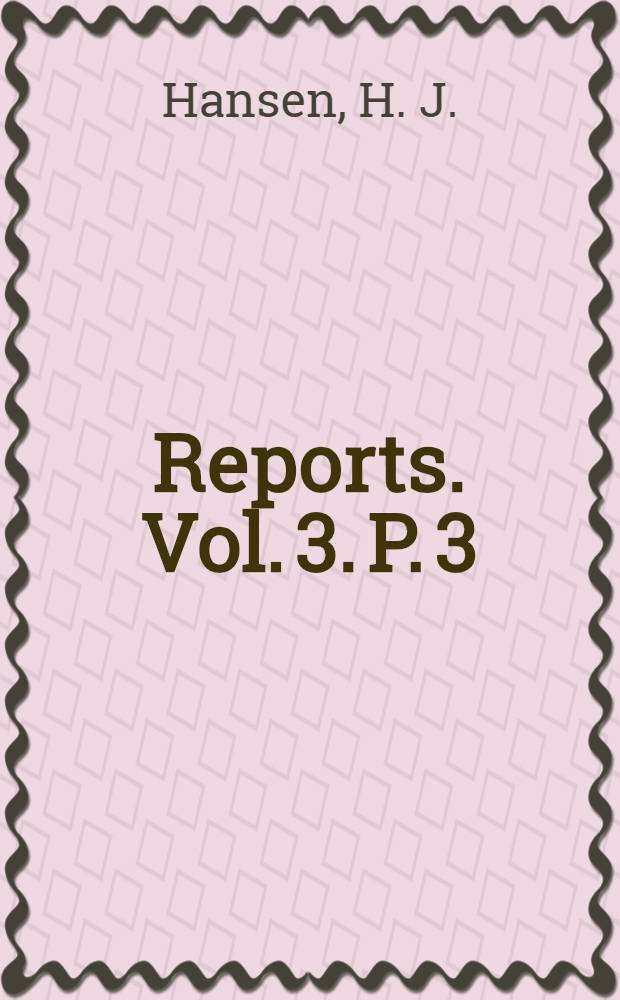 [Reports]. Vol. 3. P. 3 : Crustacea Malacostraca