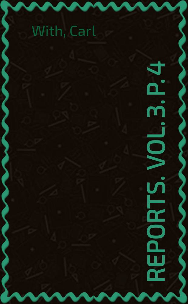[Reports]. Vol. 3. P. 4 : Copepoda
