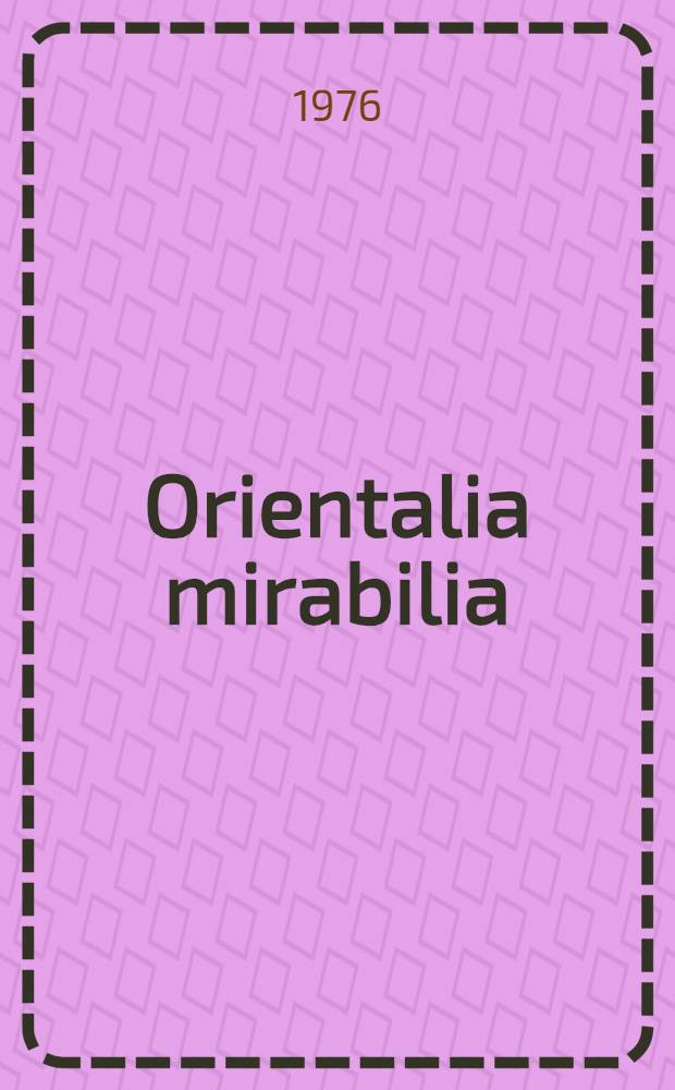 Orientalia mirabilia