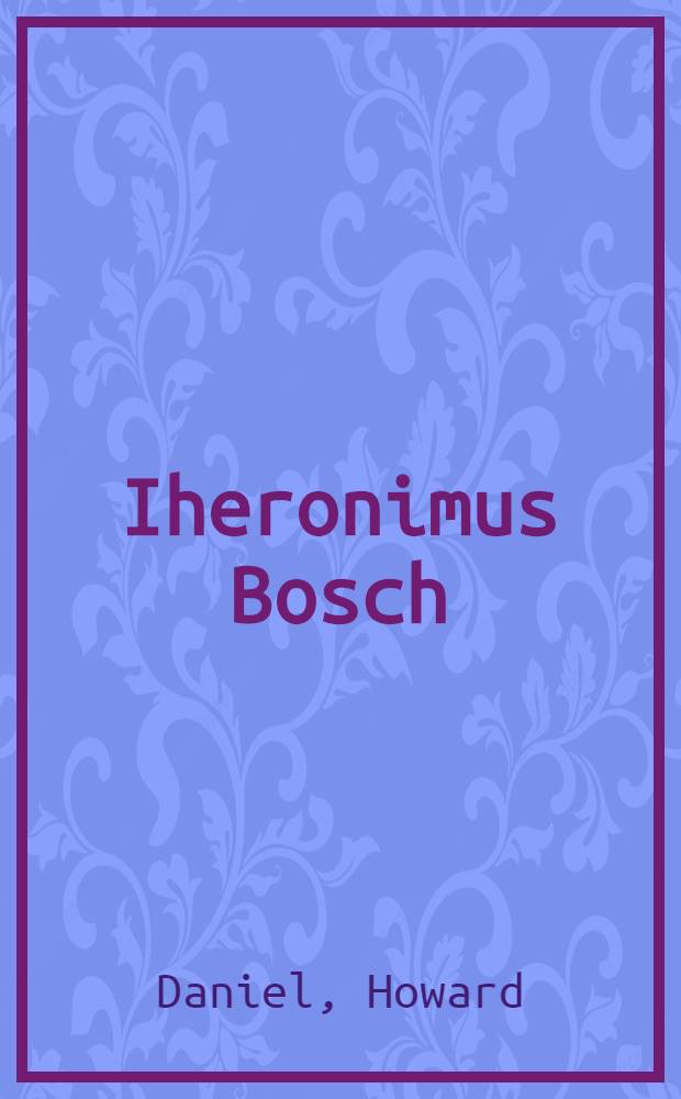 Iheronimus Bosch