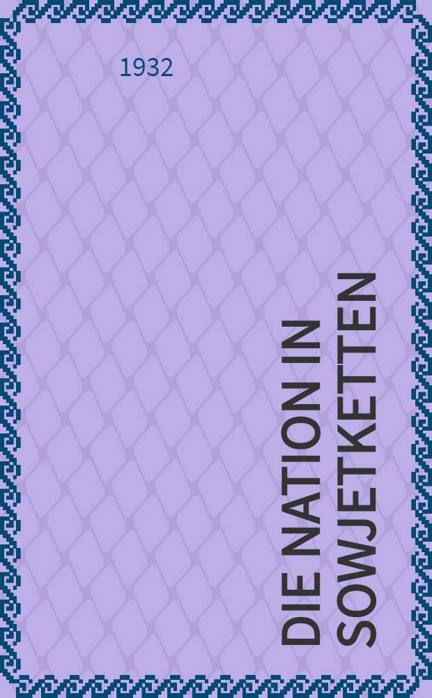 Die Nation in Sowjetketten