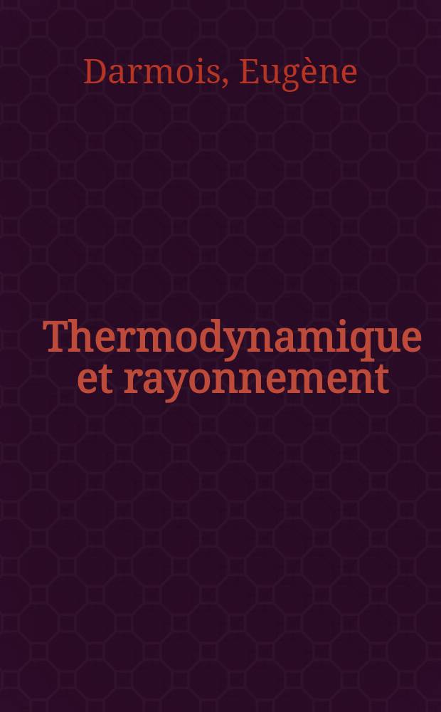 Thermodynamique et rayonnement