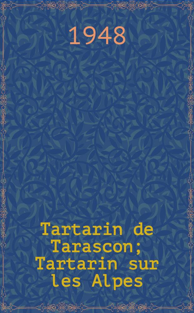 Tartarin de Tarascon; Tartarin sur les Alpes