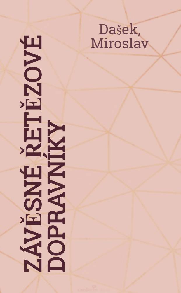 Závěsné řetězové dopravníky