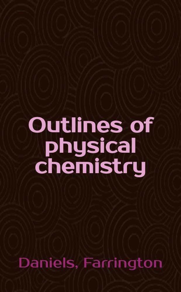 Outlines of physical chemistry