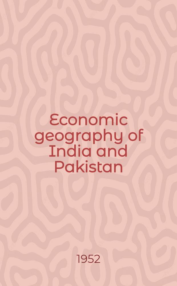 Economic geography of India and Pakistan