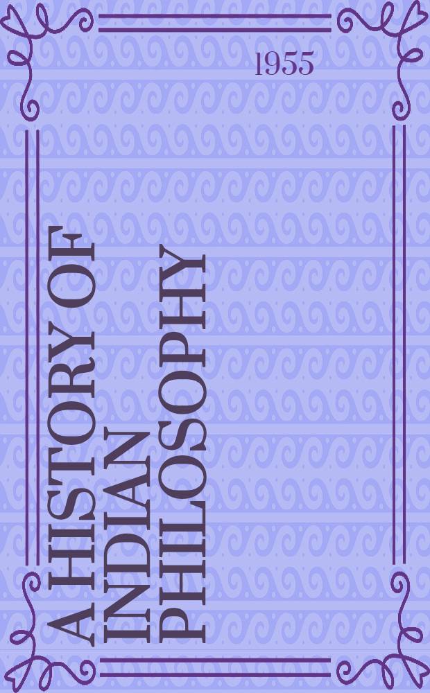 A history of Indian philosophy