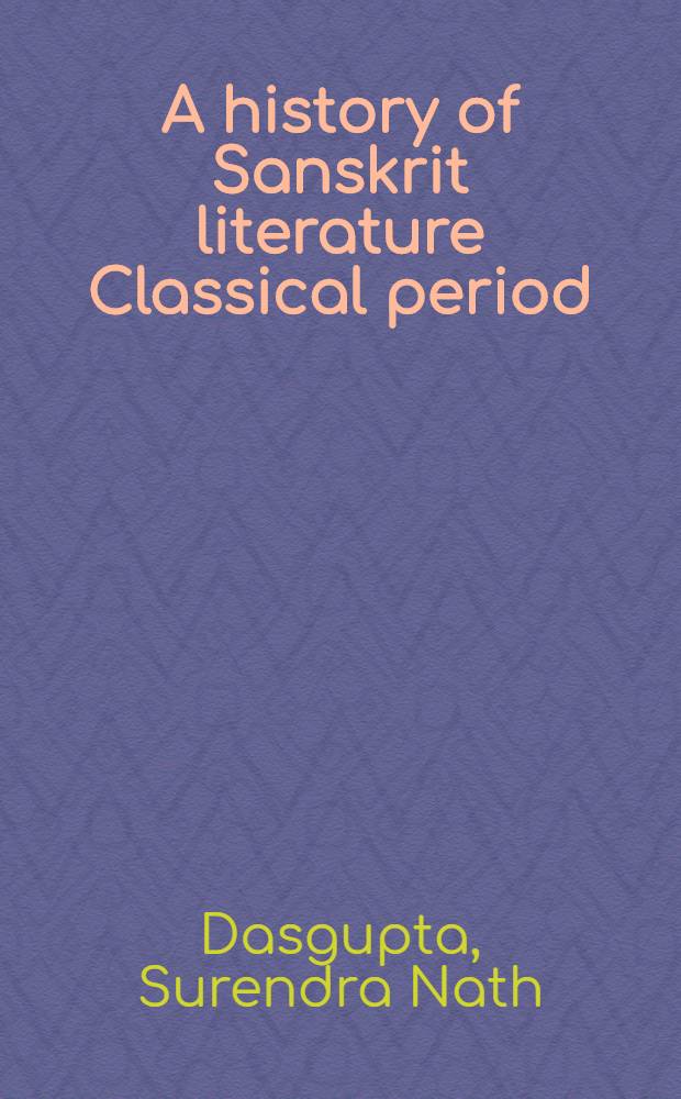 A history of Sanskrit literature Classical period