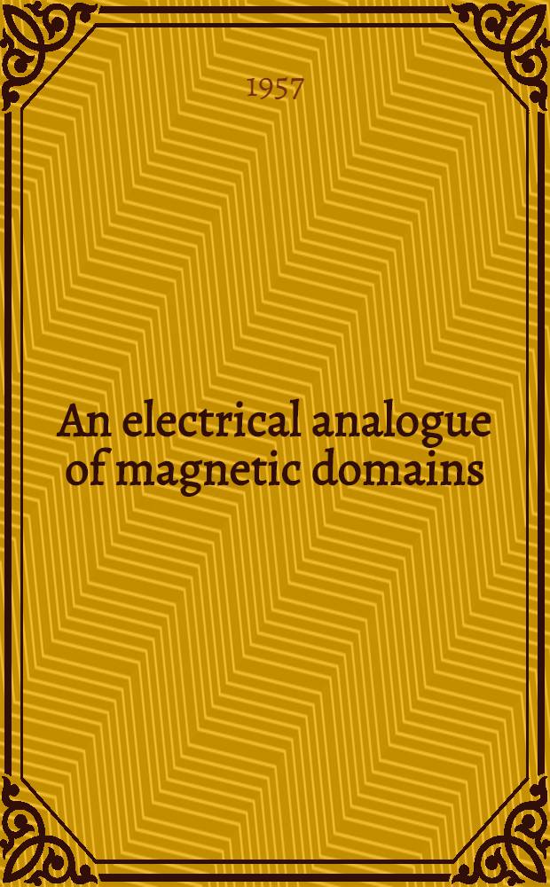 An electrical analogue of magnetic domains