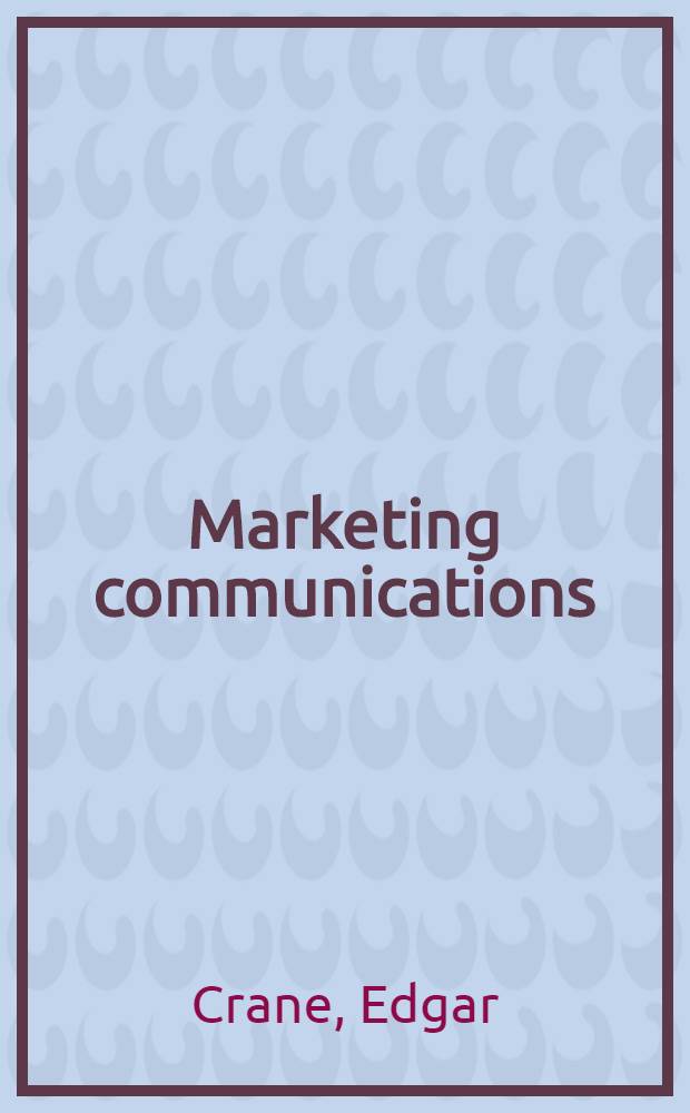 Marketing communications : Decision-making as a process of interaction between buyer a. seller
