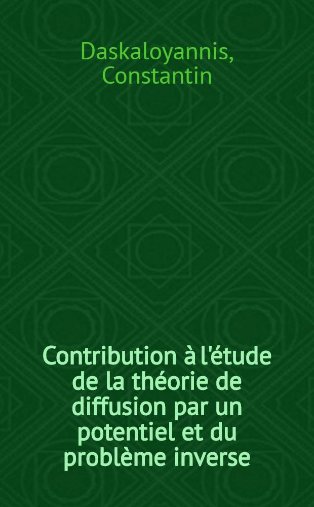 Contribution à l'étude de la théorie de diffusion par un potentiel et du problème inverse : Thèse