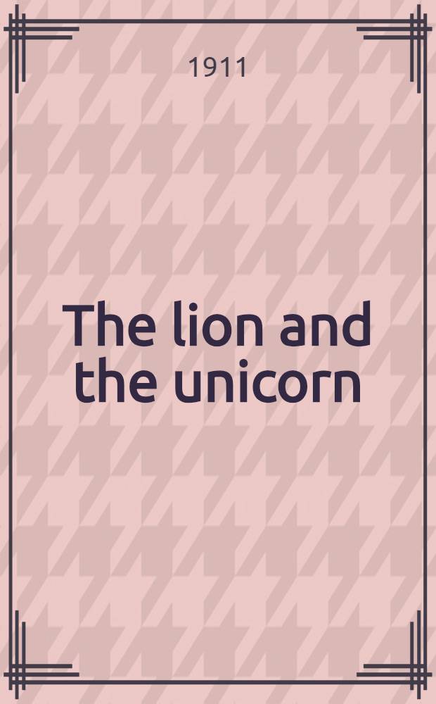 The lion and the unicorn : And other stories