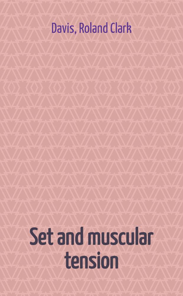 Set and muscular tension