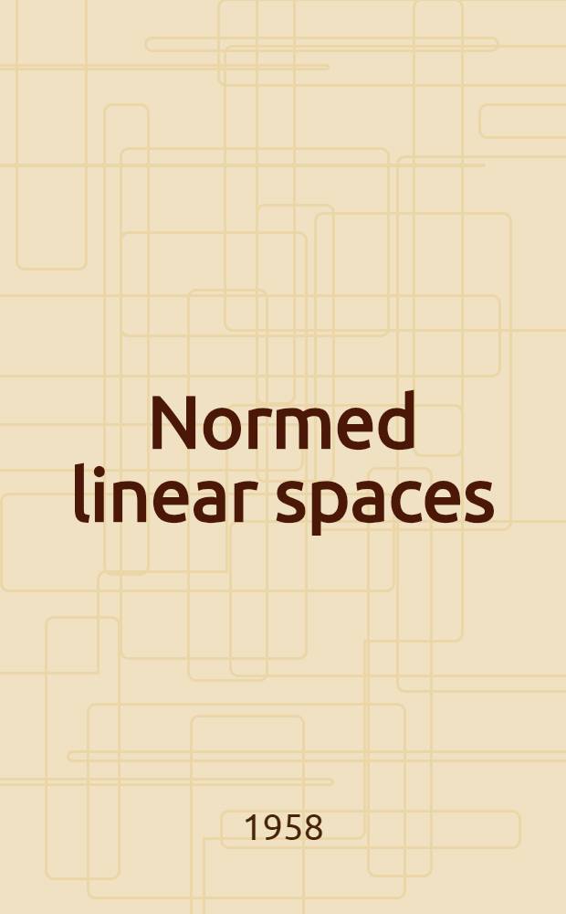 Normed linear spaces