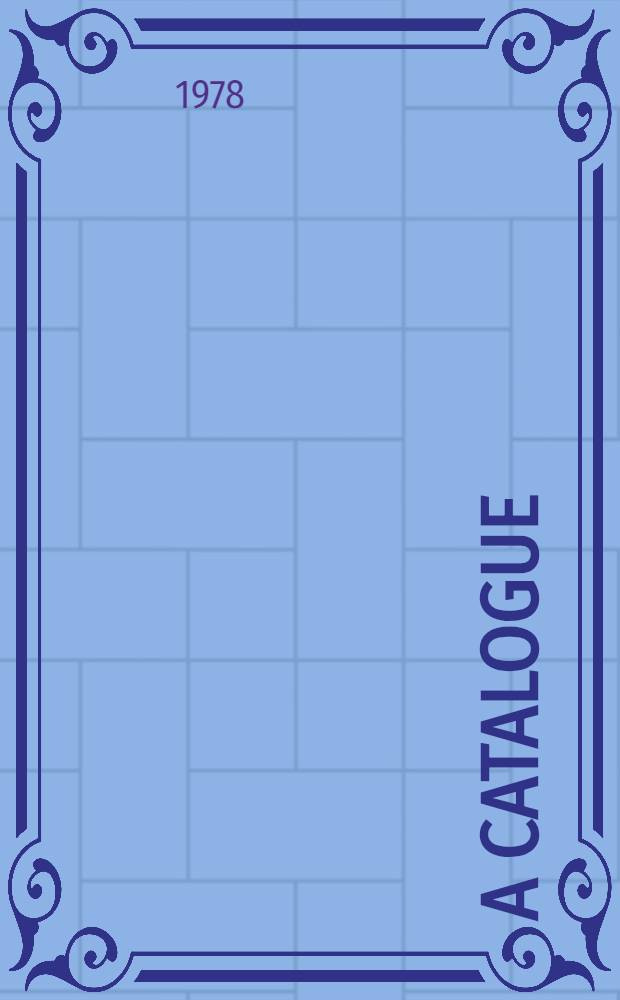 [A catalogue