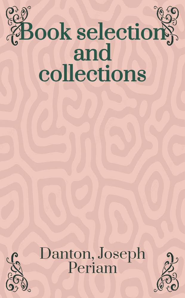 Book selection and collections : A comparison of German and American university libraries