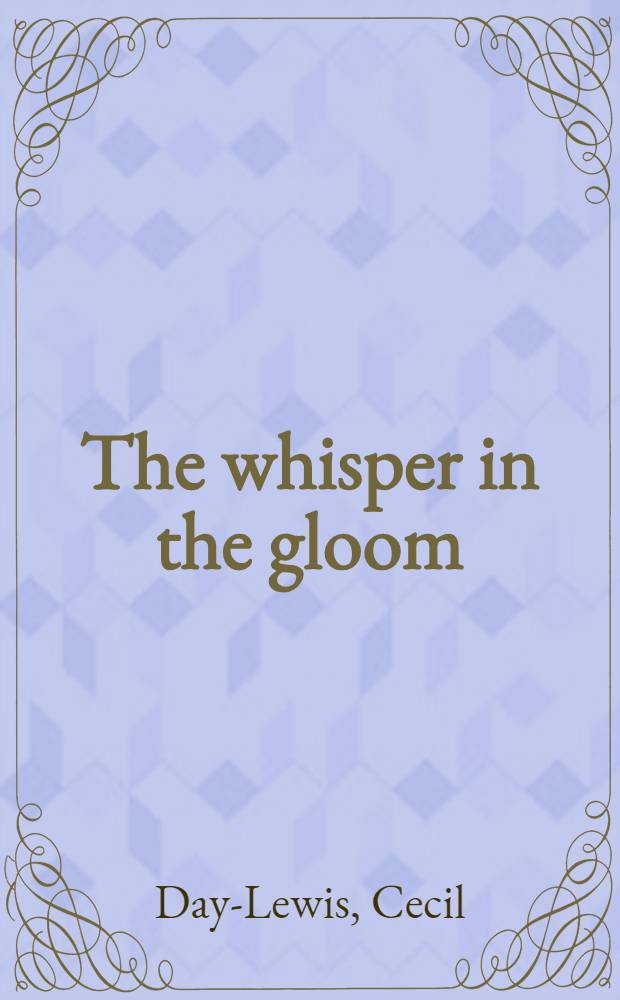 The whisper in the gloom : Mystery