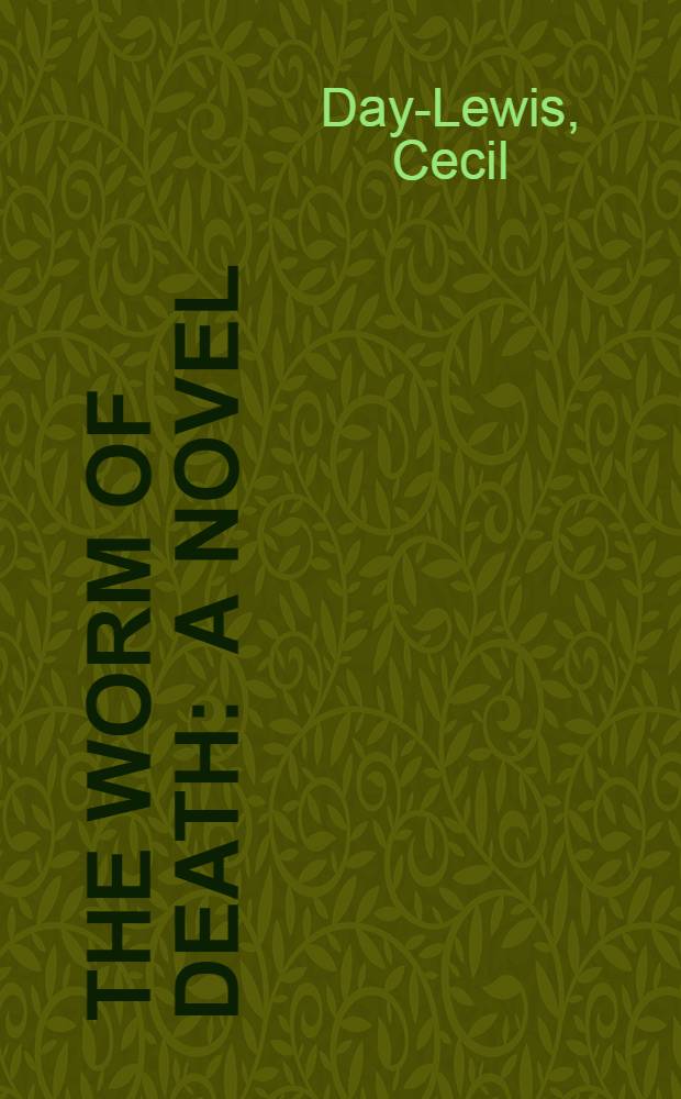 The worm of death : A novel