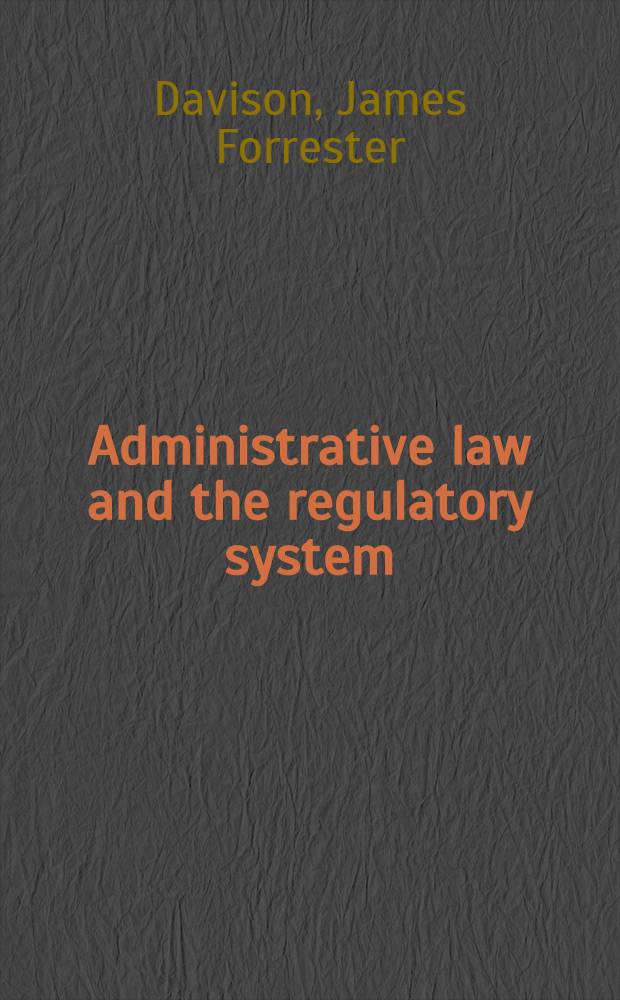 Administrative law and the regulatory system