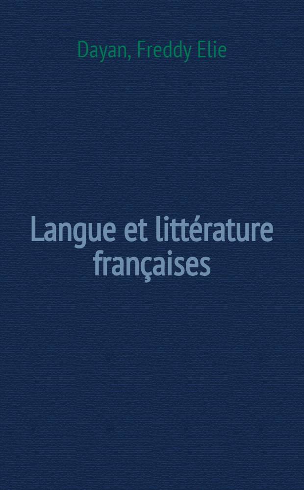 Langue et littérature françaises