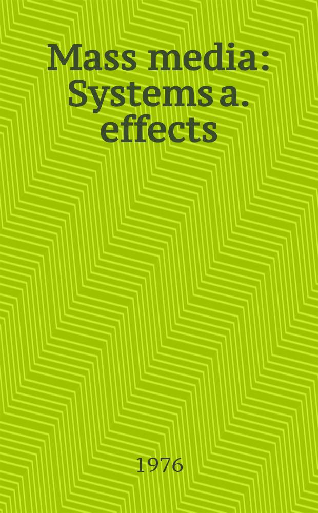 Mass media : Systems a. effects