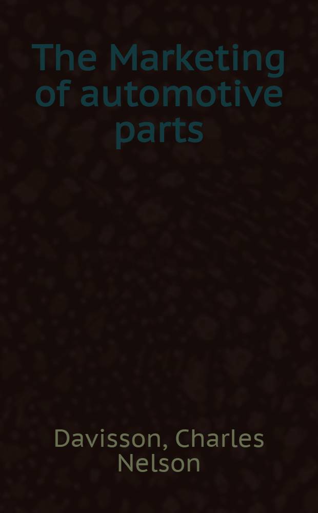 The Marketing of automotive parts