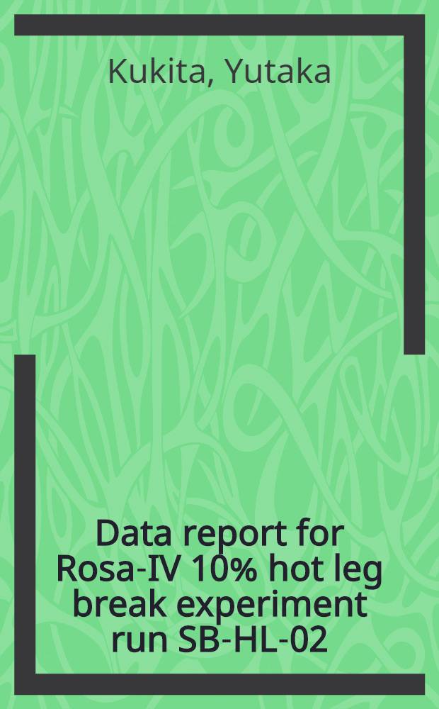 Data report for Rosa-IV 10% hot leg break experiment run SB-HL-02