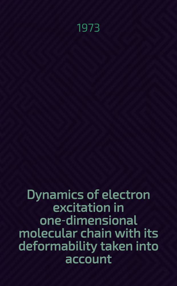 Dynamics of electron excitation in one-dimensional molecular chain with its deformability taken into account