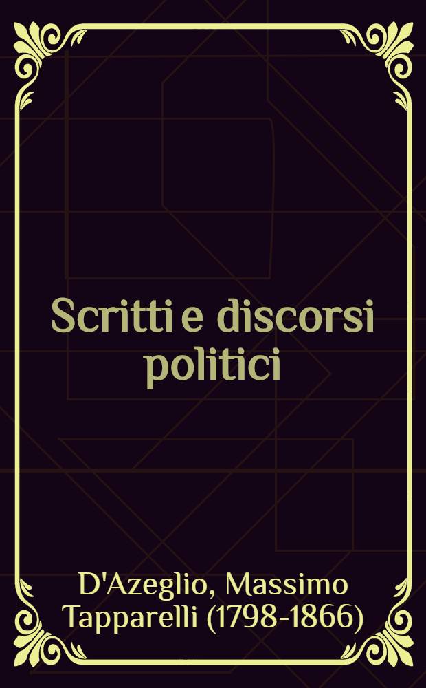 Scritti e discorsi politici