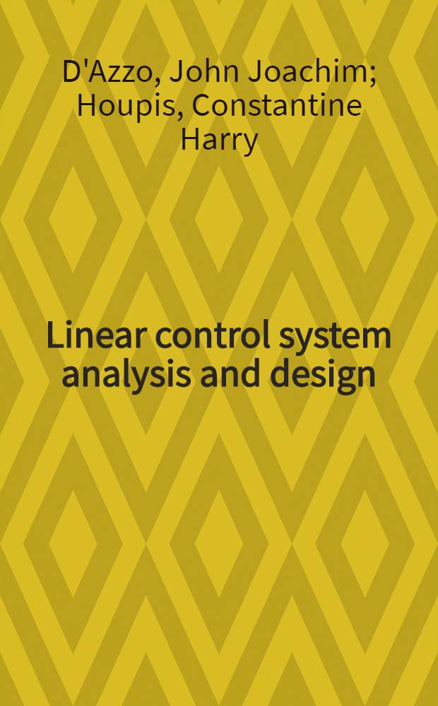 Linear control system analysis and design: conventional a. mod.