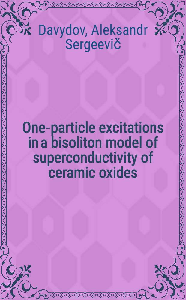 One-particle excitations in a bisoliton model of superconductivity of ceramic oxides