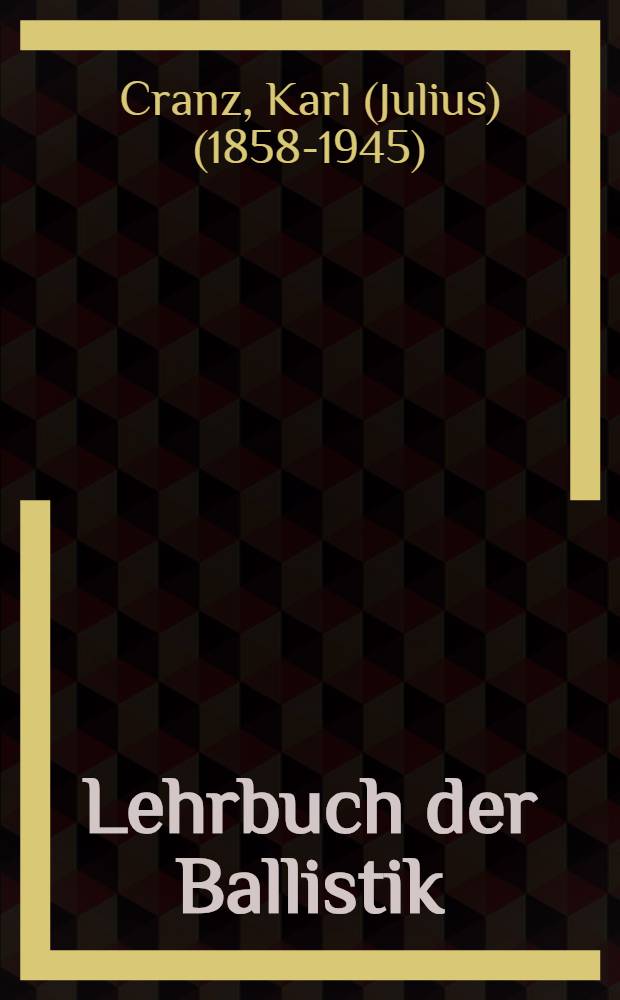 Lehrbuch der Ballistik