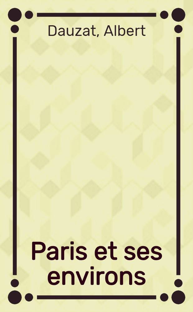 Paris et ses environs