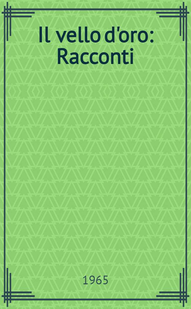 Il vello d'oro : Racconti