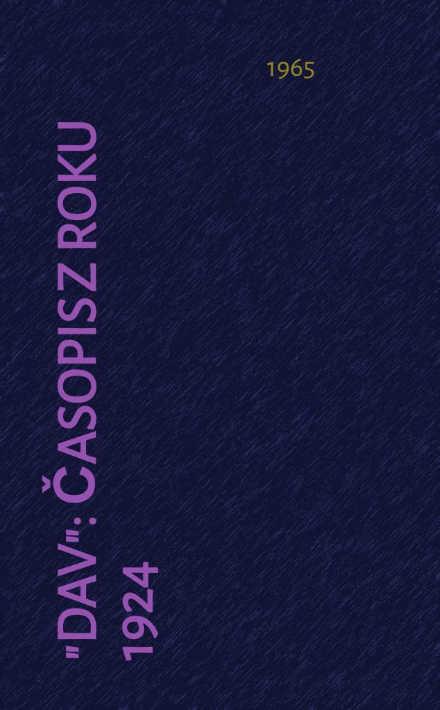 "Dav" : Časopis z roku 1924 : Spomienky a štúdie