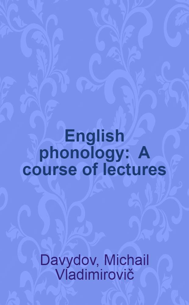 English phonology : A course of lectures