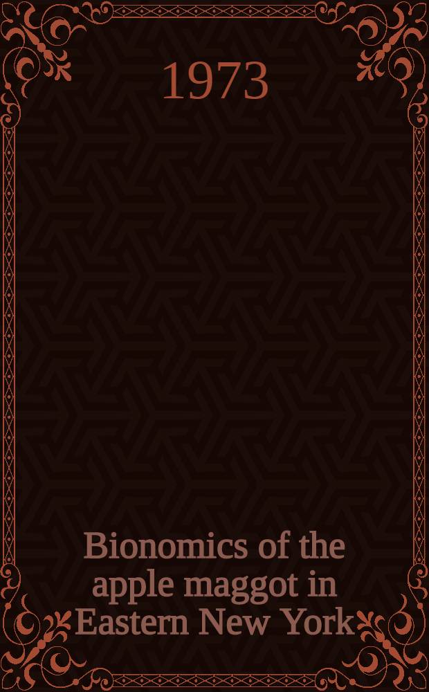 Bionomics of the apple maggot in Eastern New York